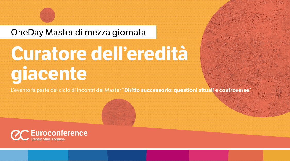 Immagine Curatore dell'eredità giacente | Euroconference